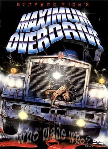 MAXIMUM OVERDRIVE